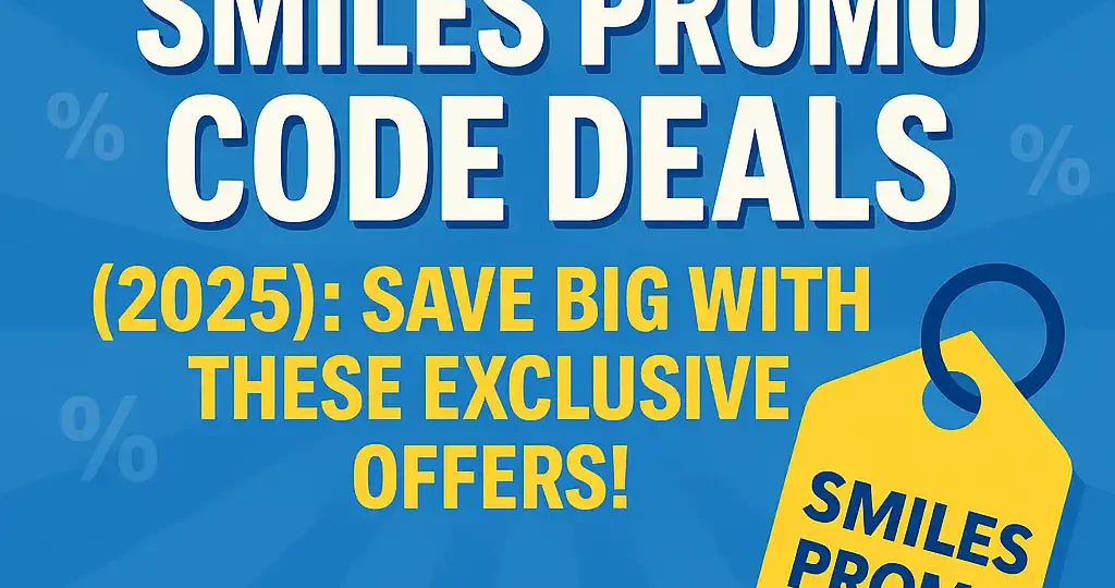 Top Smiles Promo Code Deals
