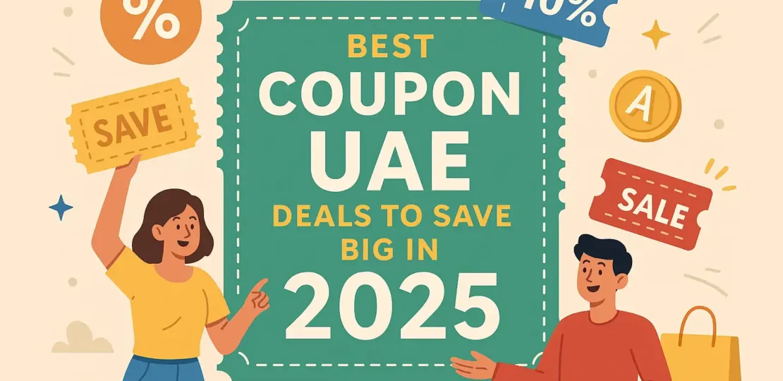 Coupon UAE Deals to Save Big in 2025